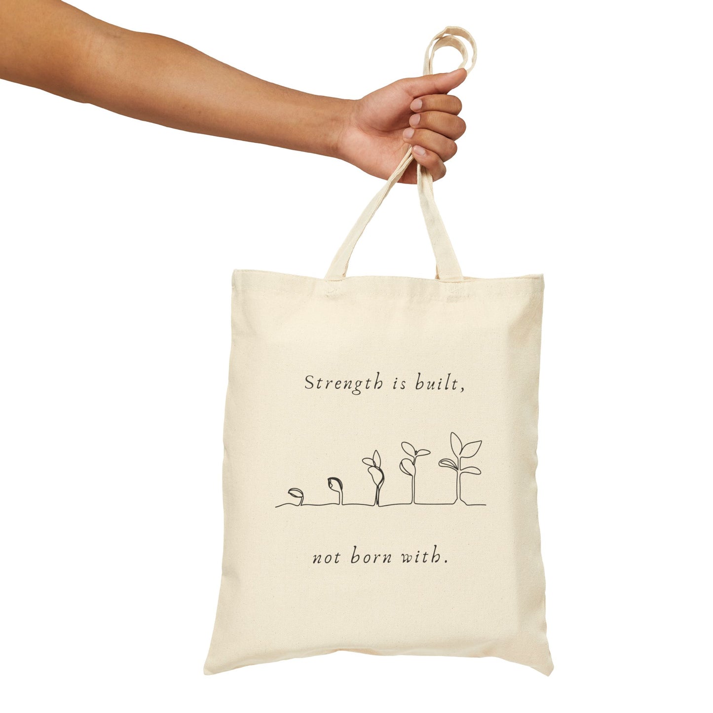 Motivating Quote Cotton Tote Bag
