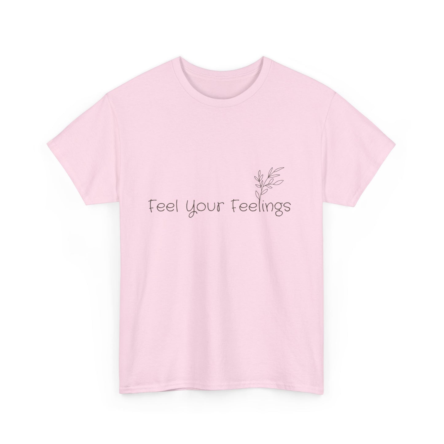 Feel Your Feelings – Emotional Wellness Tee