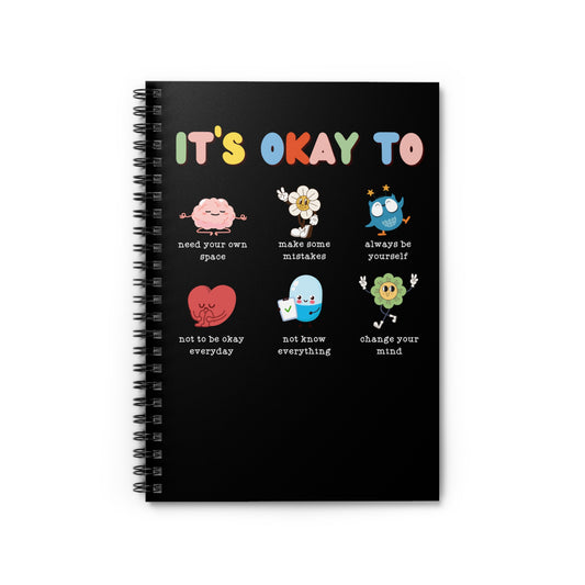 It's Okay to Spiral Notebook - Ruled Line