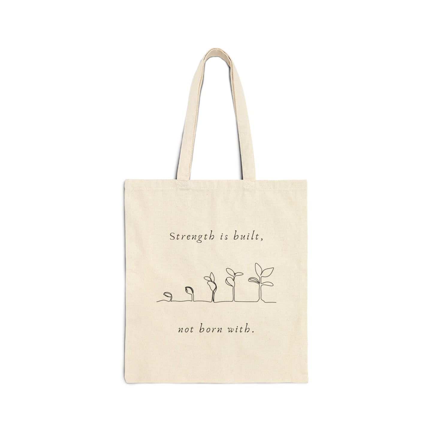 Motivating Quote Cotton Tote Bag